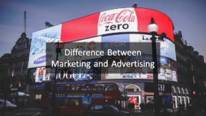 Difference between marketing and advertising 6