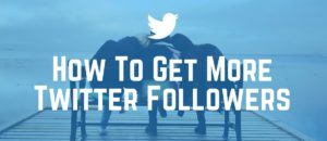 Get Followers on Twitter - 3