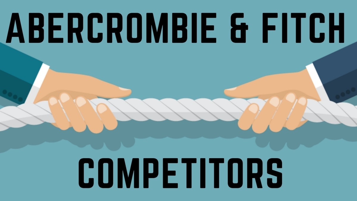 abercrombie and fitch competitors