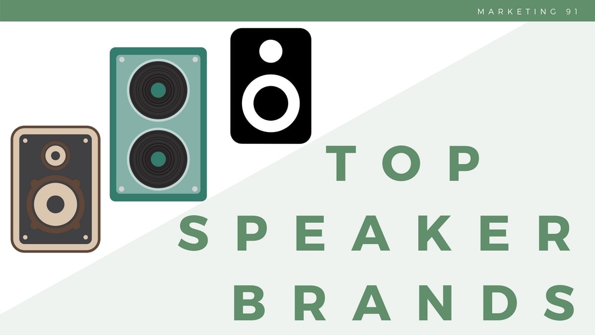 skam mount Produktionscenter Top 18 Speaker Brands - All Time Best Selling Speakers Brands