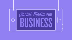Social Media For Business - 3