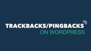 Pingbacks and Trackbacks - 2