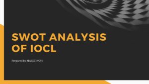SWOT analysis of IOCL - 3