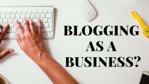 blogging as a Business - 3