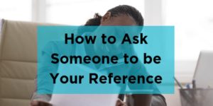 10 Ways To Ask Someone To Be A Reference - 5