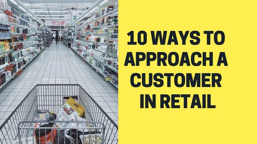 Approach A Customer In Retail - 1