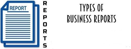 Types of Business Reports - 1