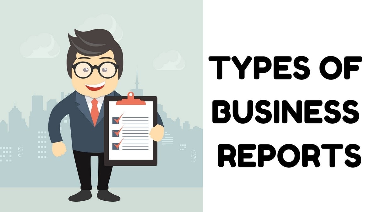 Types Of Business Reports 15 Types Business Reports