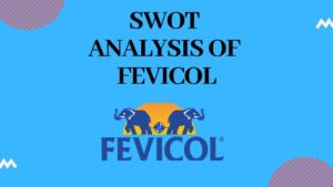 SWOT Analysis of Fevicol - 3