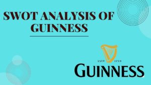 SWOT Analysis of Guinness - 3