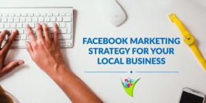 Local Facebook Marketing Strategy - 1