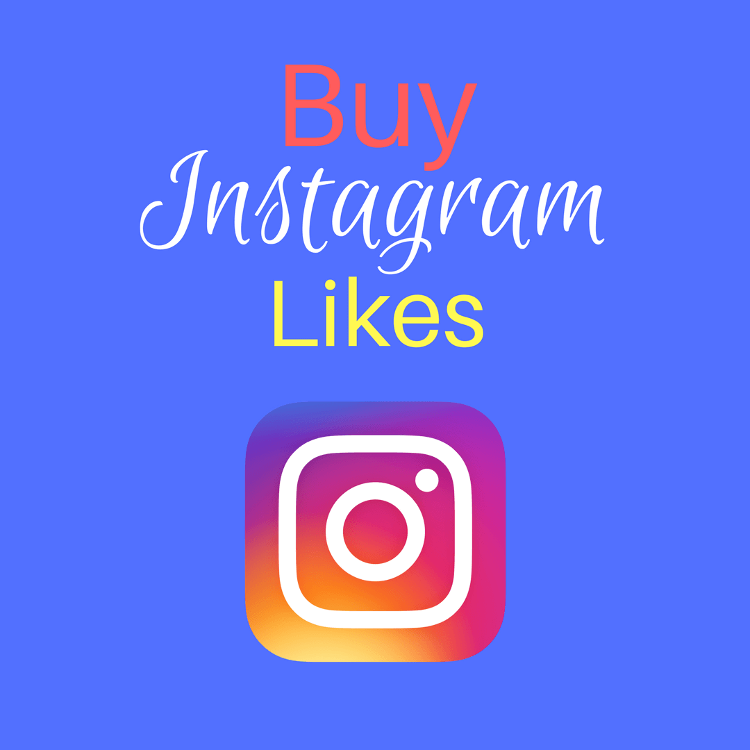 Buy Likes On Instagram For Instant Popularity