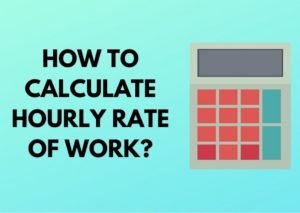 How To Calculate Hourly Rate Of Work - 1