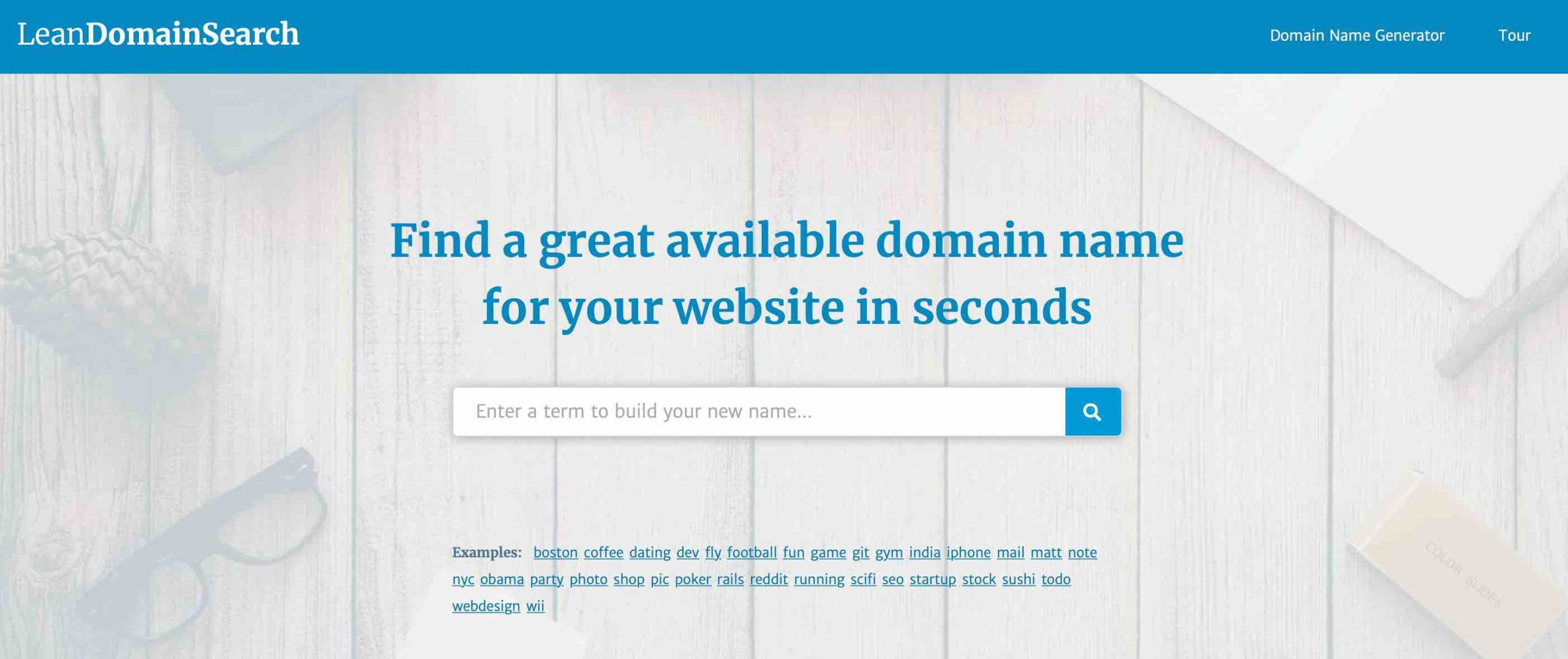 Find a great available domain name for your website in seconds