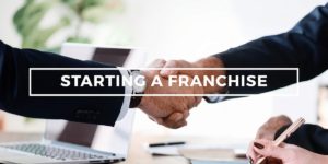 Tips On Starting A Franchise - 1