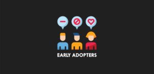 Who are early adopters - 1