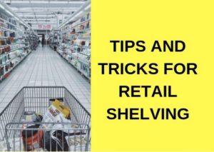 Tips and tricks for Retail Shelving - 1