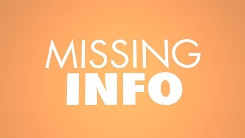 Missing information