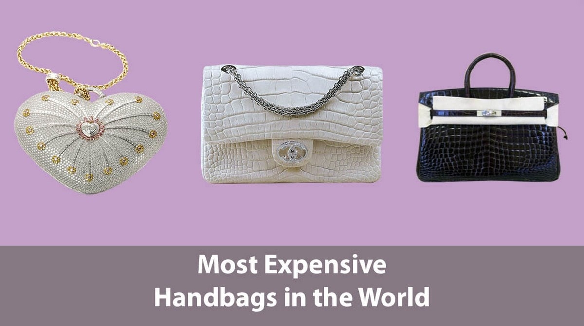 24 Most Expensive Handbags From World-Renowned Brands