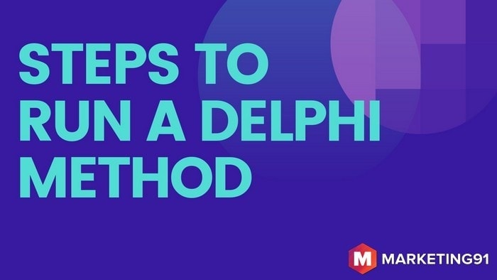 Steps to run a Delphi Method