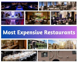 Most Expensive Restaurants