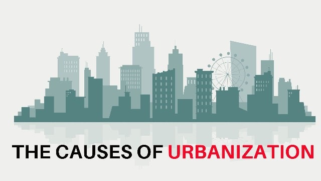 cause and effect of urbanization essay