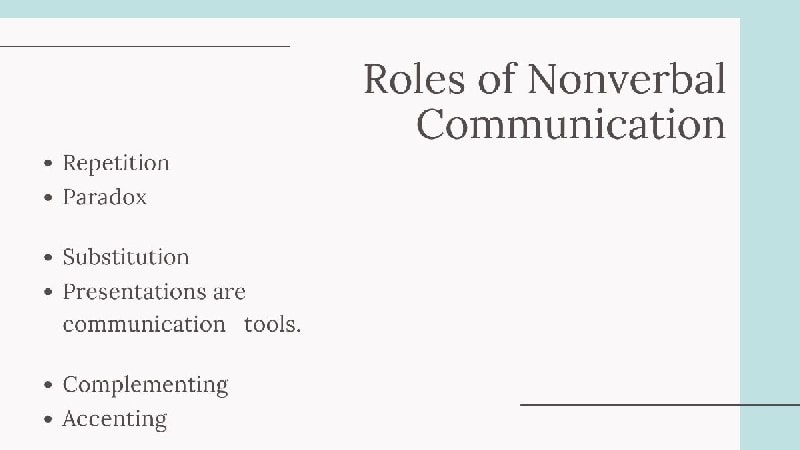 Roles of Non-verbal Communication