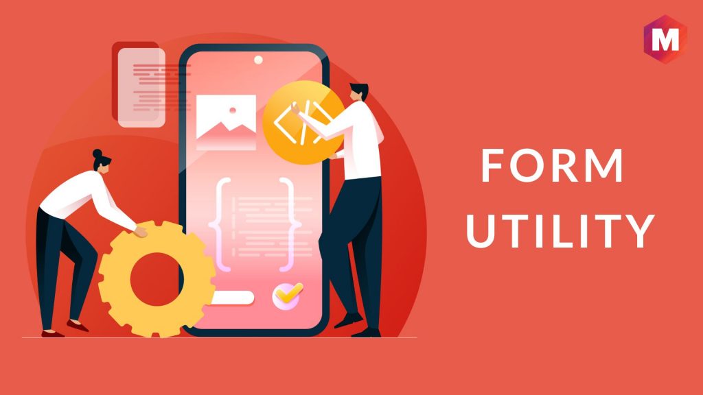 What is Form Utility