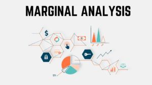 What is Marginal Analysis