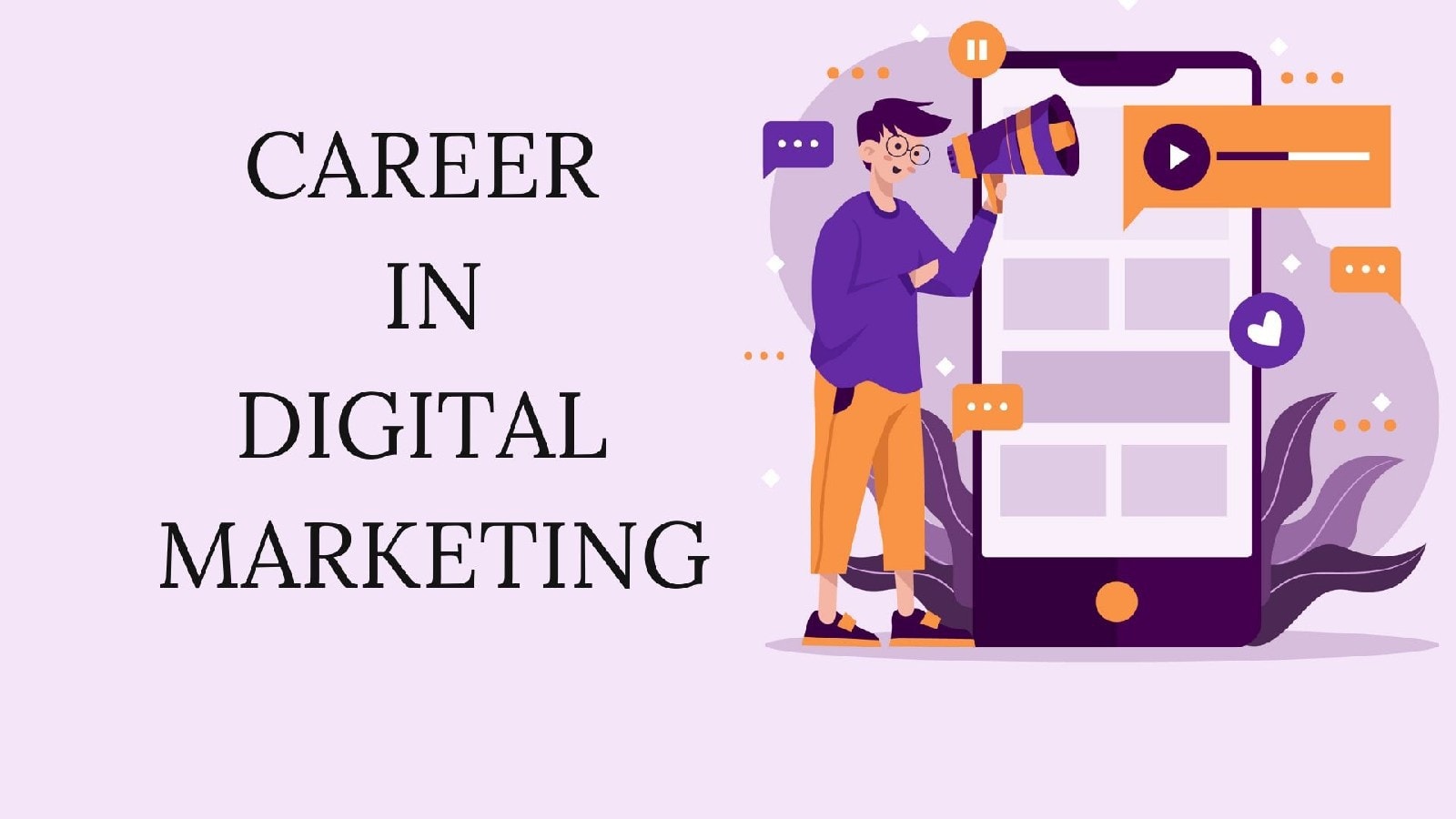 Careers In Digital Marketing - Career Options, Skills, Benefits