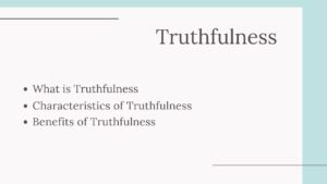 Characteristics of Truthfulness