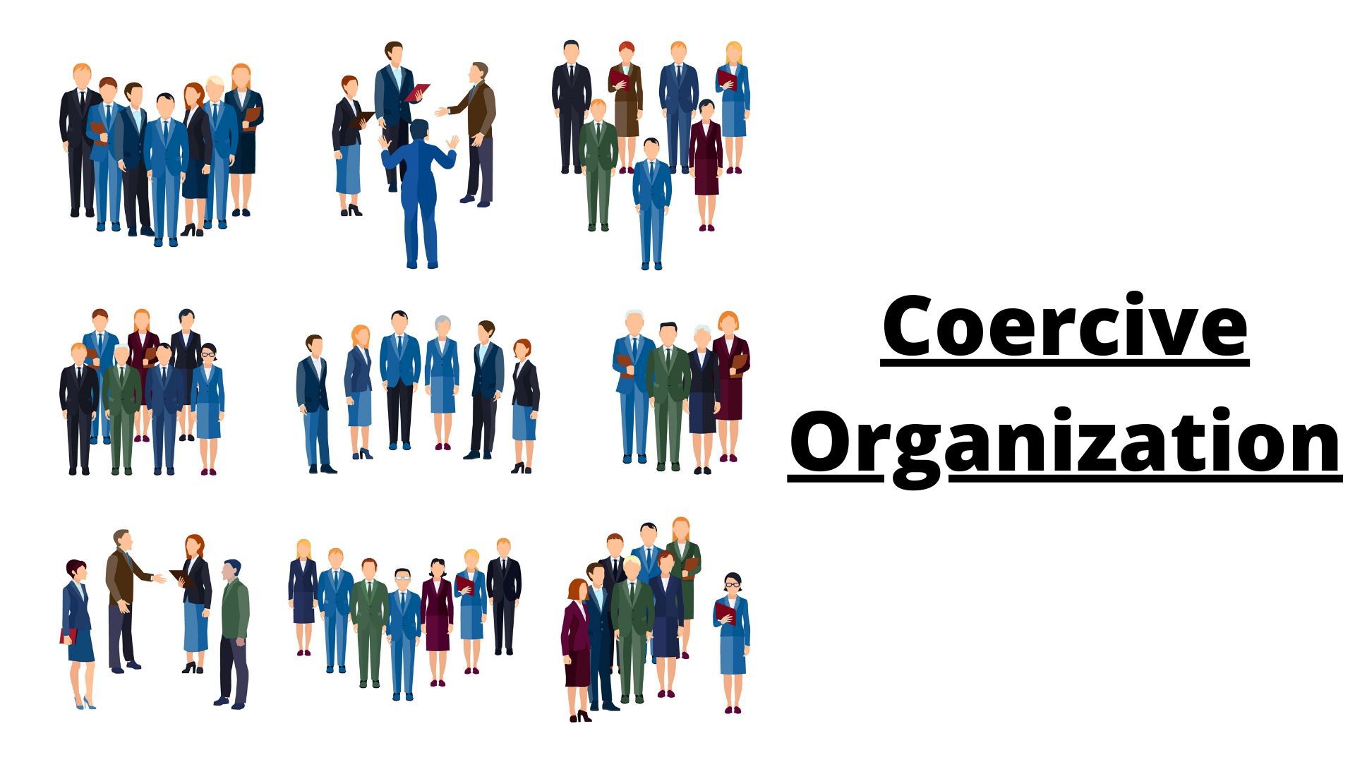 Coercive Organization