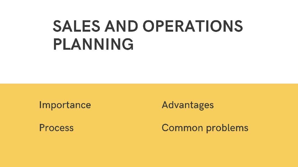Sales And Operations Planning S Op Meaning And Importance Marketing91