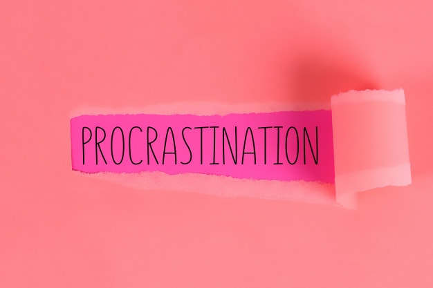 Don't Procrastinate