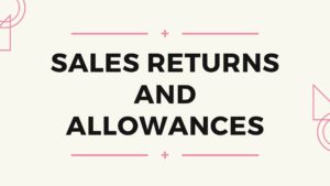 Sales Returns and Allowances