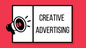 Creative advertising