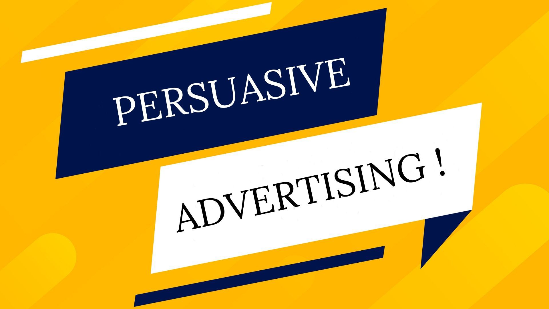 What is Persuasive Advertising