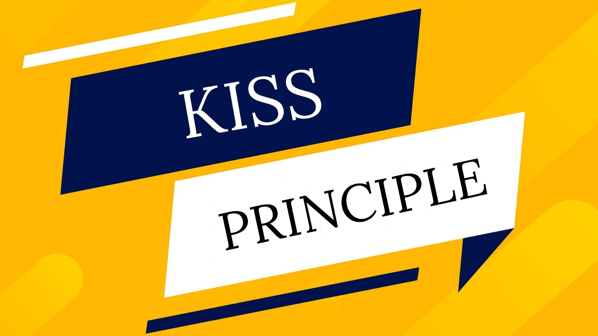 The KISS Principle - Keep it Simple, Stupid | Marketing91