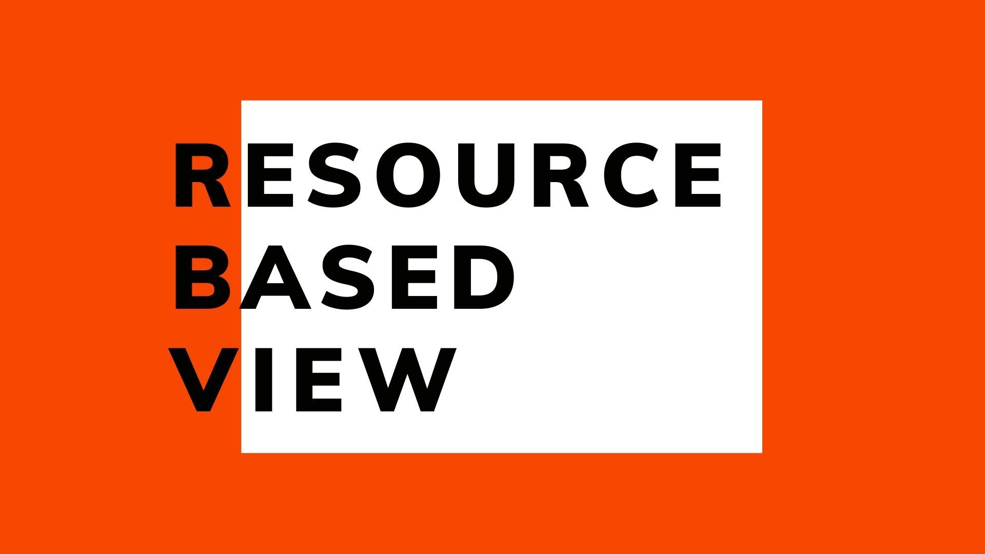 Resource-based view theory