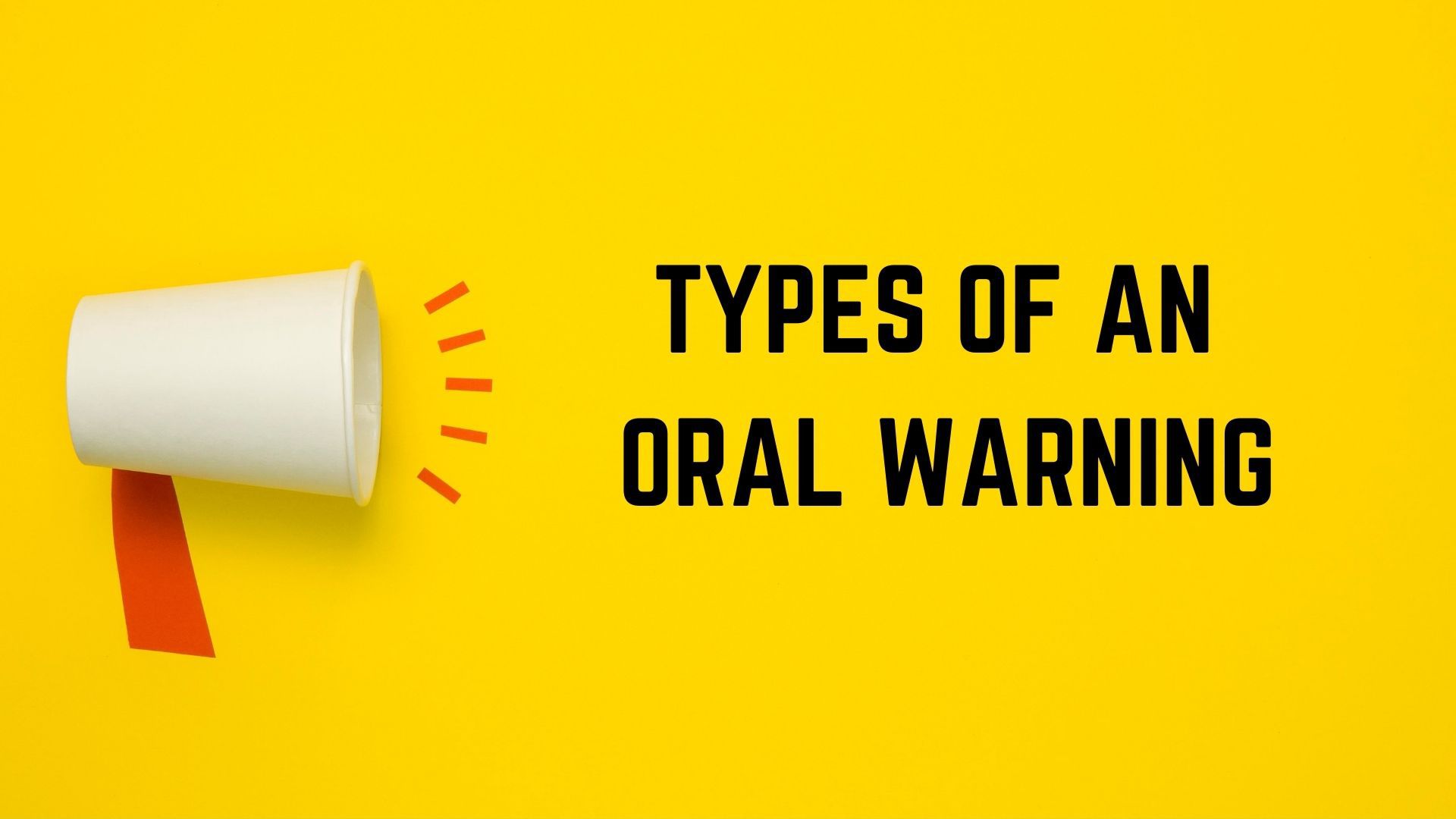 Types of an oral warning