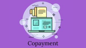 What is CoPayment
