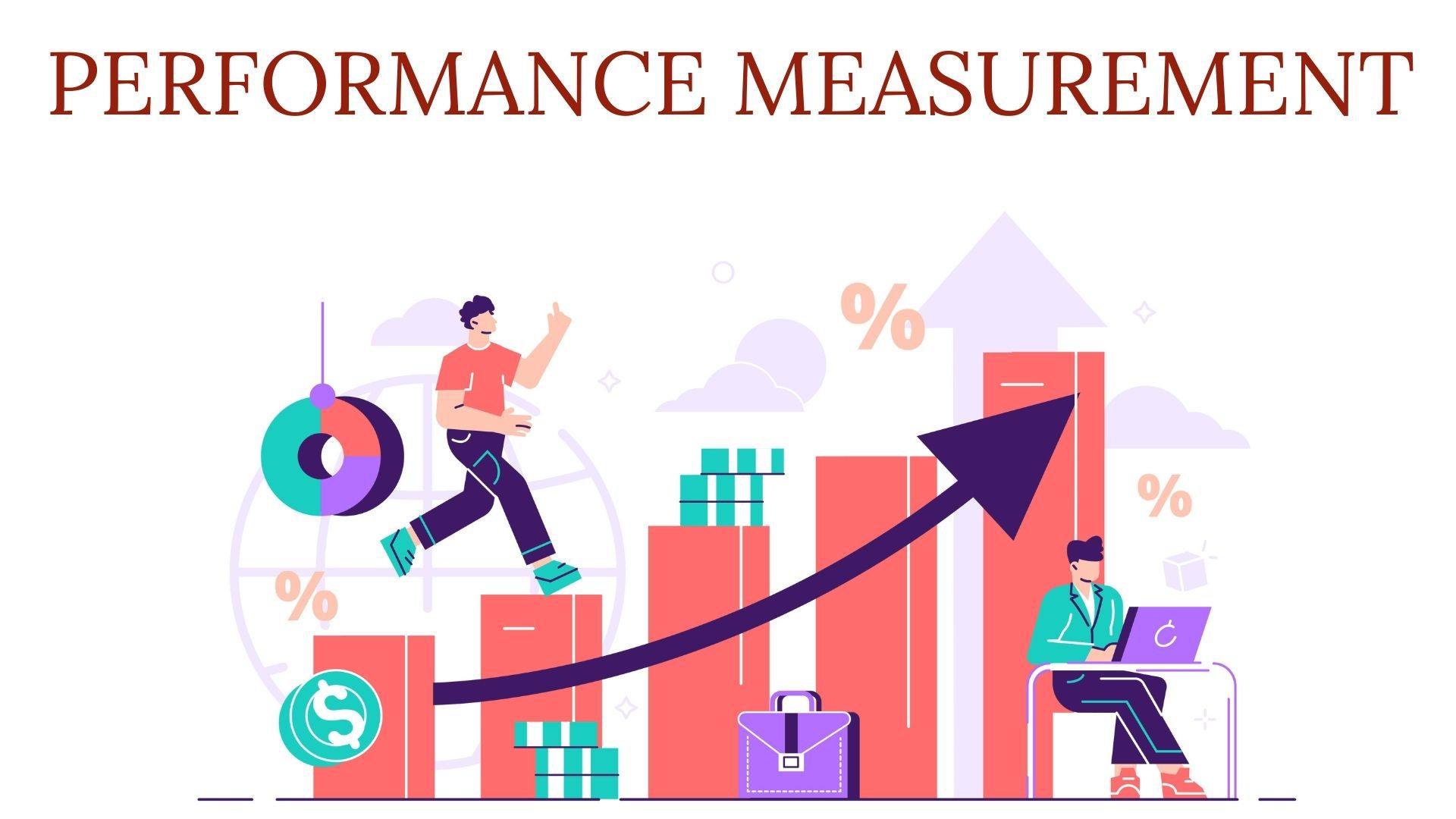 Performance Measurement: What Are You Measuring In Your Life?