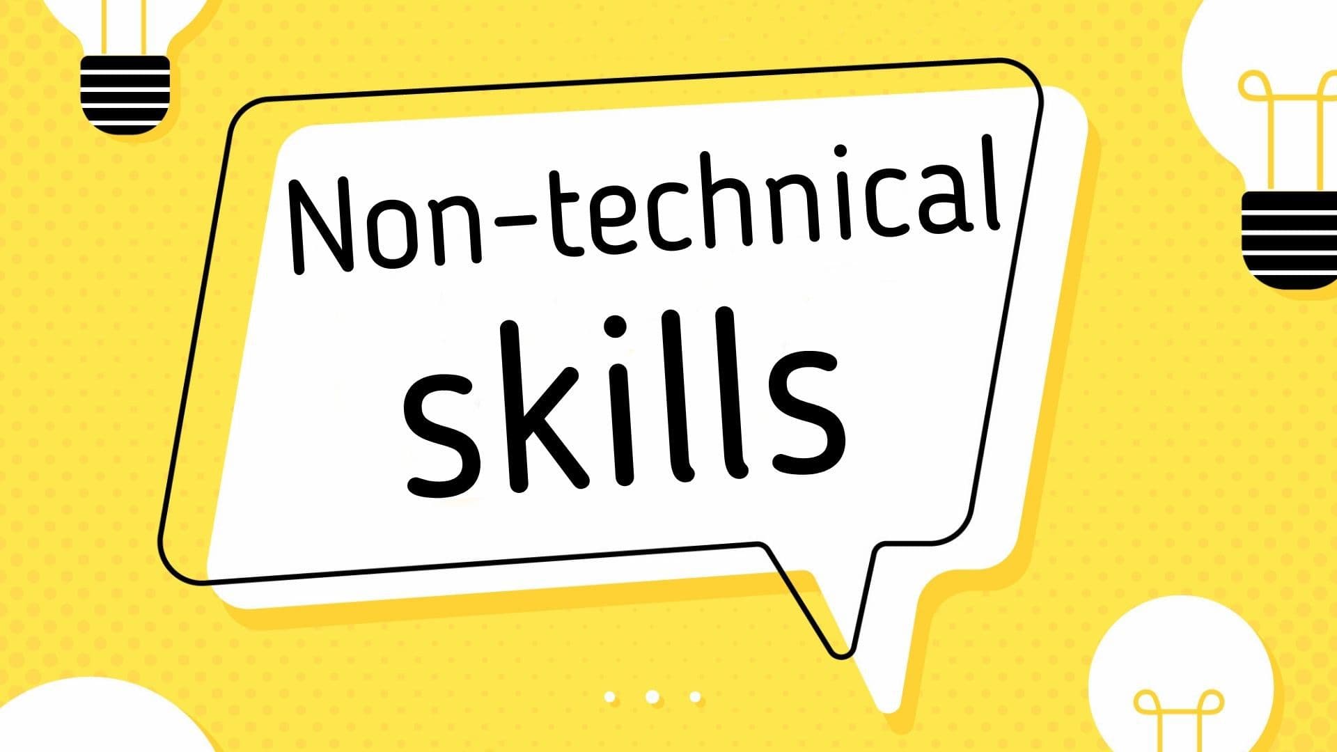 8 Non-Technical Skills explained with Examples | Marketing91