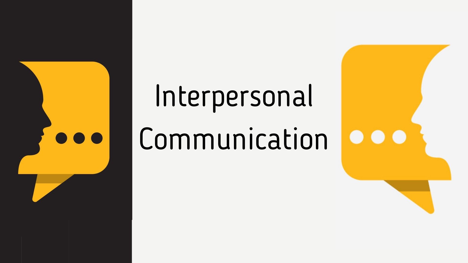 Interpersonal Communication - Meaning, Types, Importance, Elements and  Examples | Marketing91