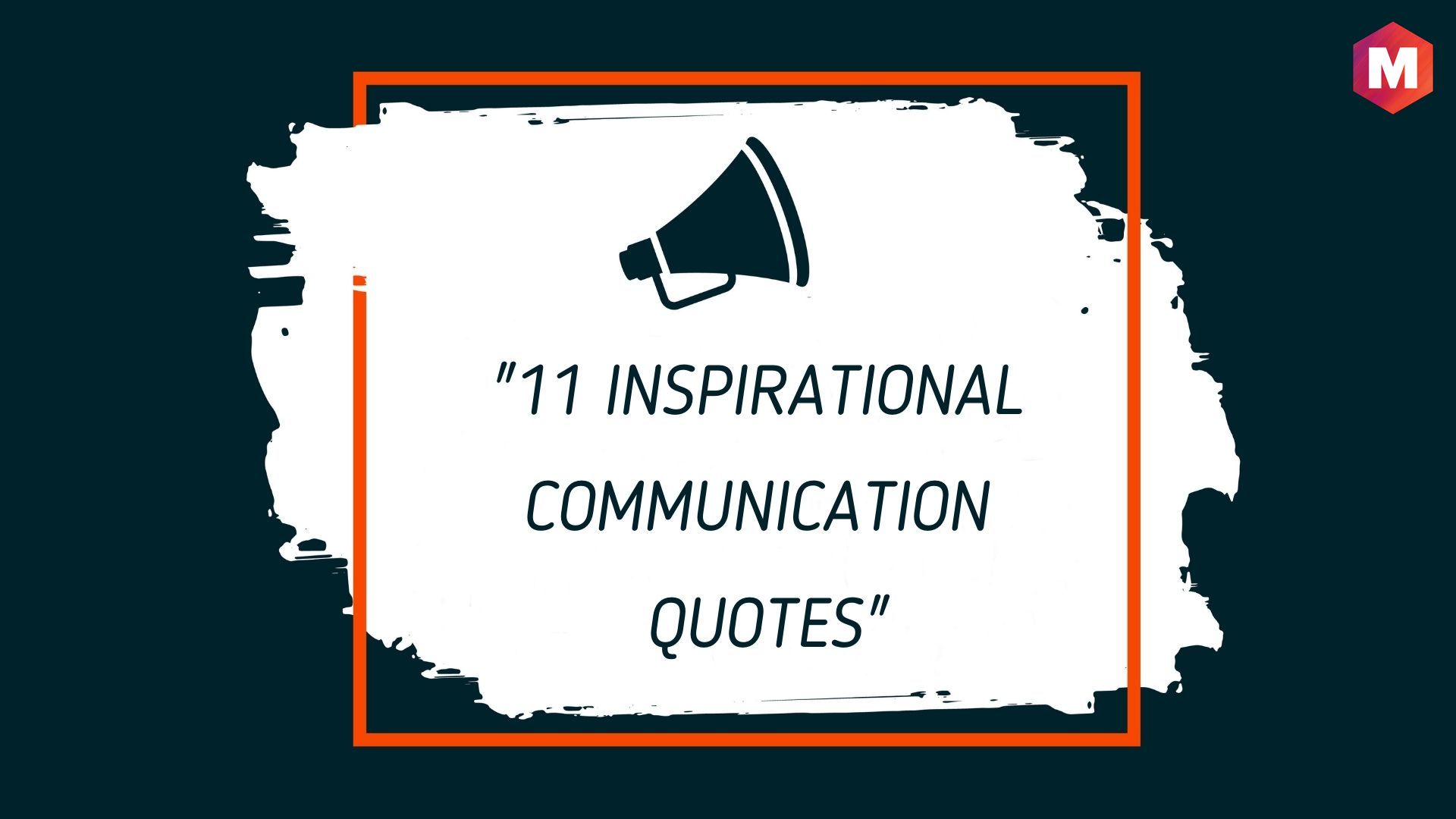 Inspirational Communication Quotes