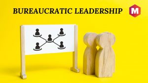 Bureaucratic Leadership