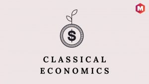Classical Economics
