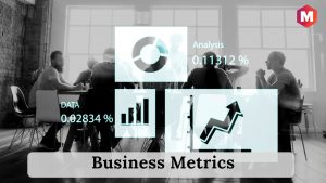 Business Metrics