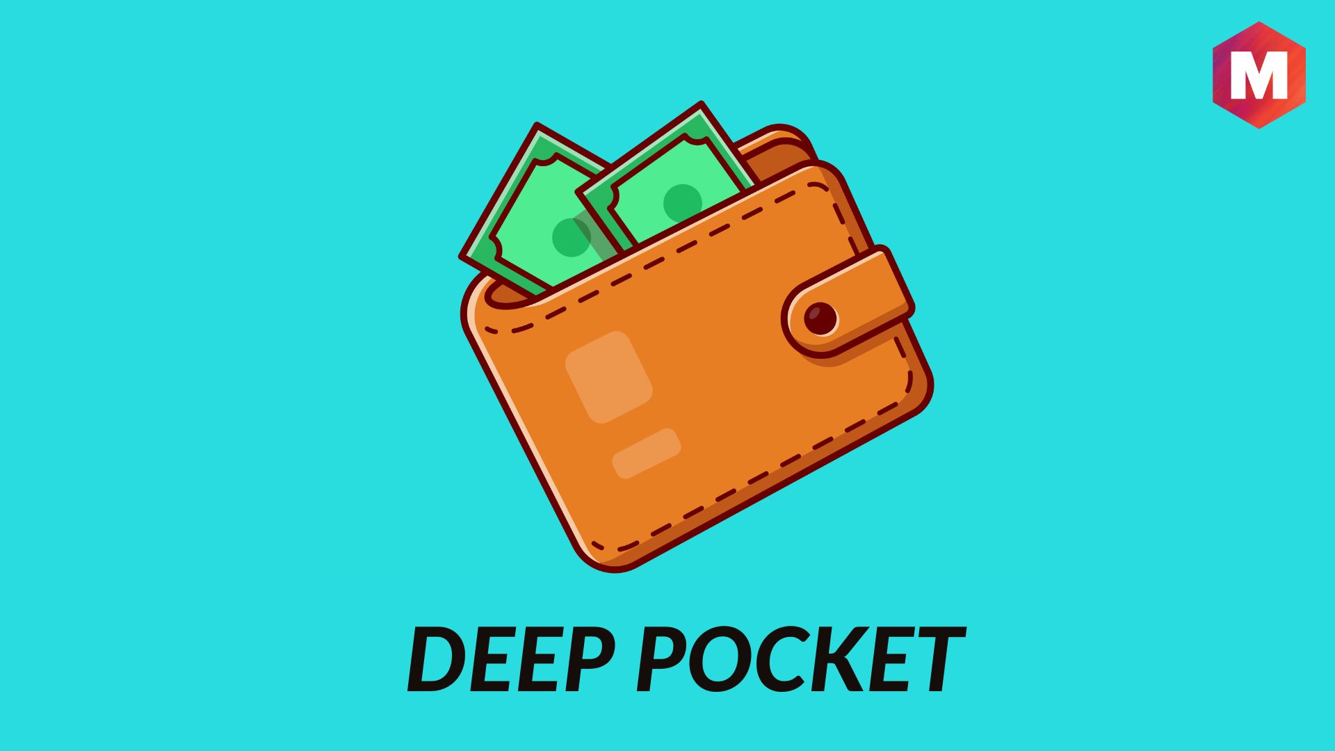 Deep Pockets in Business: Definition and Meaning