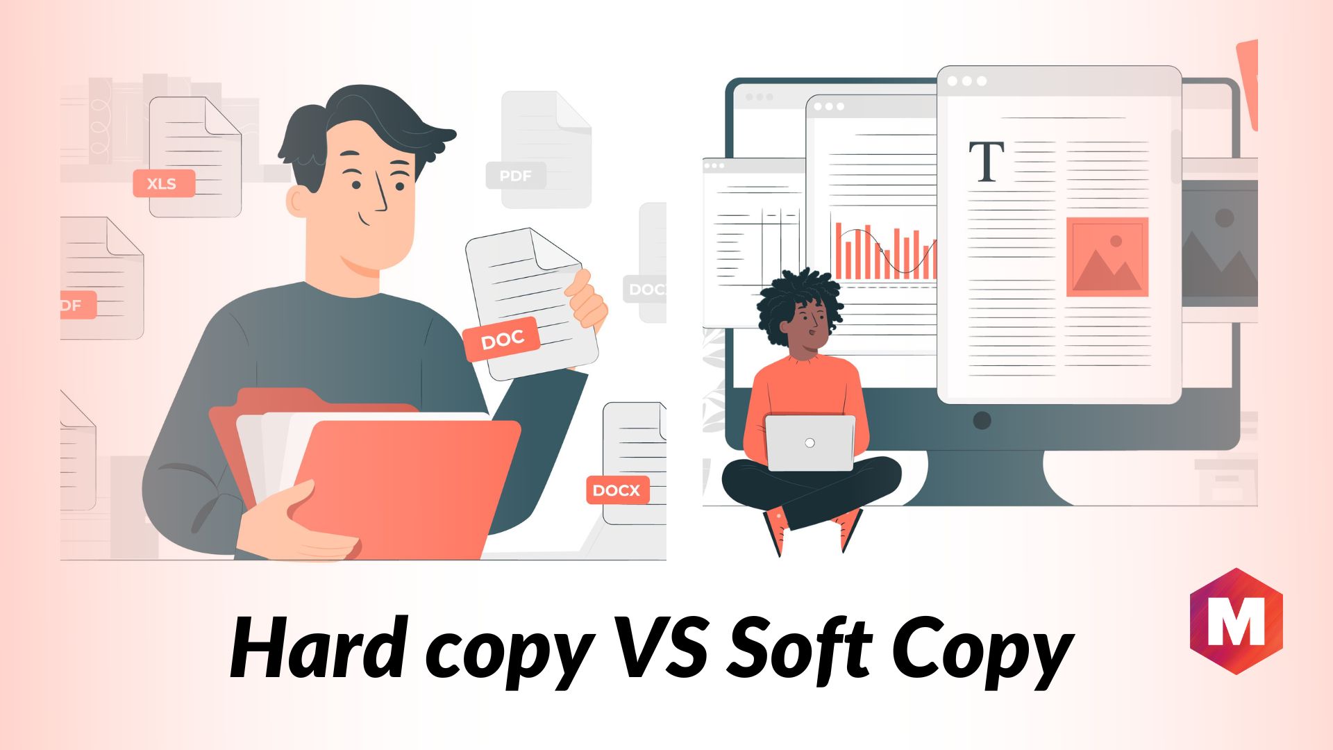 Difference between Hard copy and Soft Copy